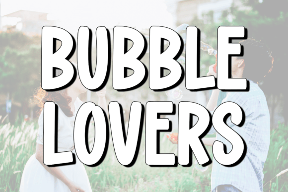 Bubble Lovers: An Elegant Script for Handwritten Touches