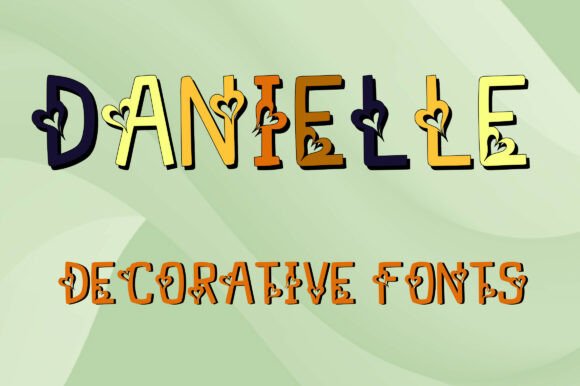 Danielle: A Whimsical Display Font for Standout Projects