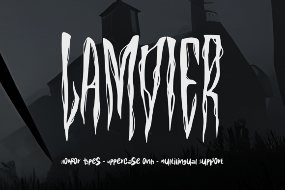 Lamvier: Unleashing Pure Horror in Your Typography