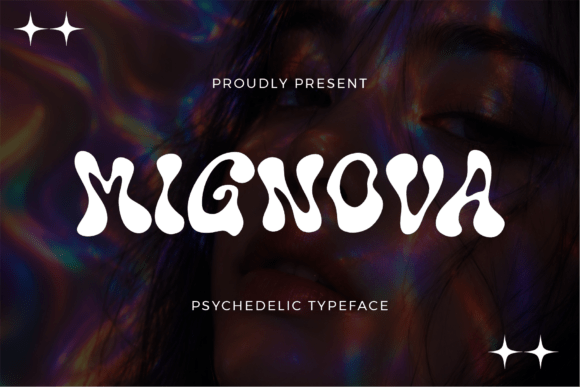 Mignova: A Psychedelic Typeface for Modern Design